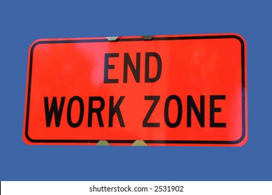 End Of Work Zone Sign