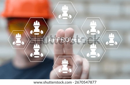 Engineer using virtual touch screen clicks on the word APPROVAL. Approval Efficiency Policy Progress Business Concept. Approved document or agreement.