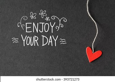 Enjoy Your Day Images Stock Photos Vectors Shutterstock