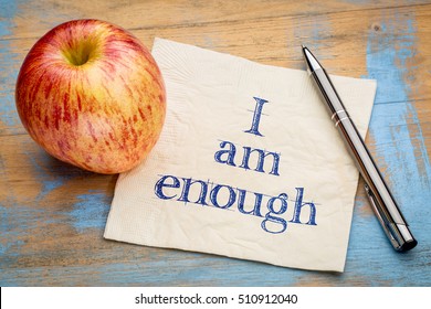 I Am Enough Positive Affirmation - Handwriting On A Napkin With A Fresh Apple