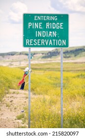 Entering Pine Ridge Indian Reservation Road Sign, USA