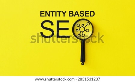 Entity Based SEO Strategy, Semantic Search, Knowledge Graph Optimization, Search Engine Understanding, Topical Authority, Search Intent, Digital Marketing and Organic Visibility
