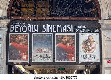 Entrance of Beyoglu Cinema movie theater, movie posters,  bilboards at Halep Pasaji located in Istiklal Street( Beyoğlu Sineması, Halep Pasajı  İstiklal caddesi ) Istanbul September 2021 Turkey