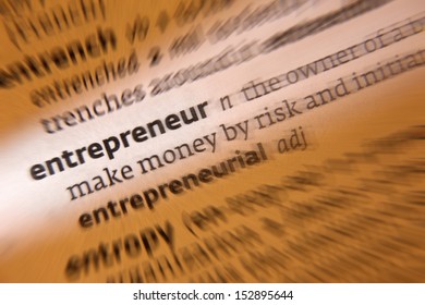 Entrepreneur - a person who organizes and operates a business or businesses, taking on greater than normal financial risks in order to do so. - Shutterstock ID 152895644