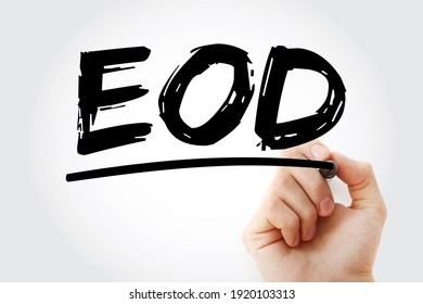 EOD - End Of the Day acronym with marker, business concept background