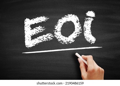 EOI - Expression of Interest is an informal declaration that a buyer would like to purchase a business, acronym concept on blackboard