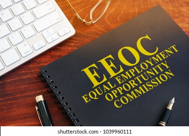 Equal Employment Opportunity Commission EEOC On A Desk.