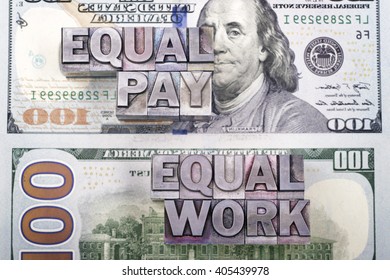 Equal Pay For Equal Work Concept Made From Metallic Letterpress Type On US Dollar Banknotes