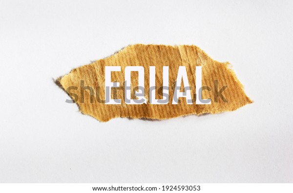 equal-word-text-written-on-torn-stock-photo-1924593053-shutterstock