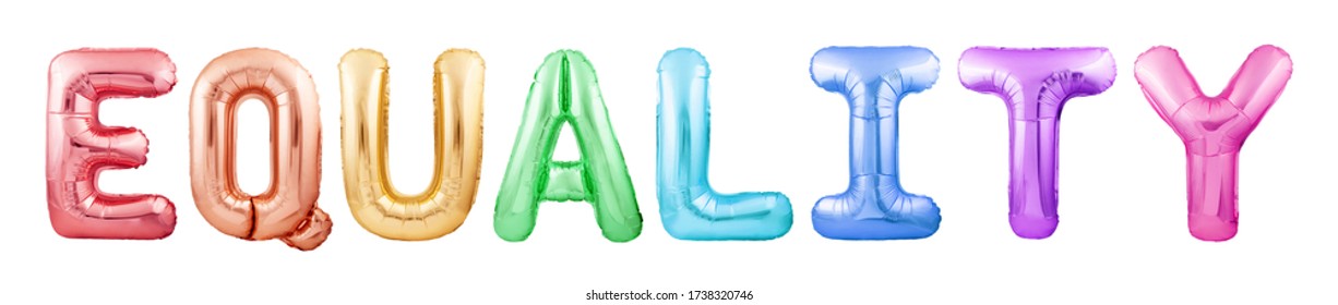 Equality Word Made Colorful Inflatable Balloon Stock Photo 1738320746 ...