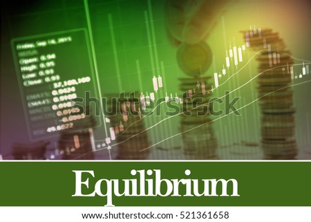 Equilibrium - Abstract digital information to represent Business&Financial as concept. The word Equilibrium is a part of stock market vocabulary in stock photo