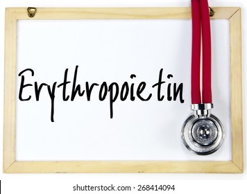 Erythropoietin Word Write On Blackboard