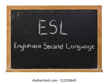 ESL Written In White Chalk On A Black Chalkboard