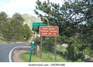 Estes Park, CO USA - May 31, 2021: Brown Street Sign For Fall River Visitor Center At Rocky Mountain National Park                              