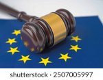 EU flag country with gavel for judge lawyer. Law and justice court concept.