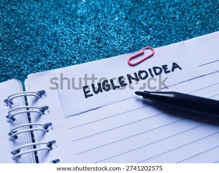 Euglenoidea writting on blue background. 