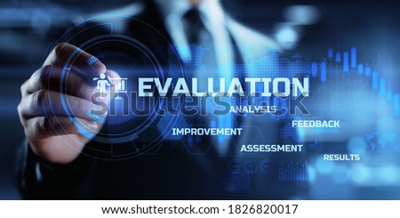 Evaluation Performance quality assessment business technology internet concept.
