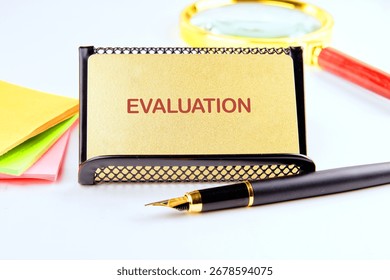 EVALUATION word. Learning, improvement, planning and development business concept.