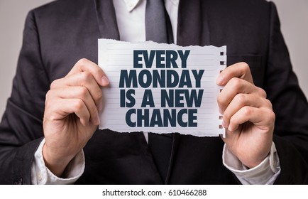 Every Monday is a New Chance - Shutterstock ID 610466288