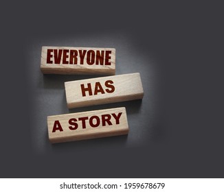 Everyone Has A Story Hd Stock Images Shutterstock