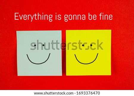 Everything is going to be ok concept