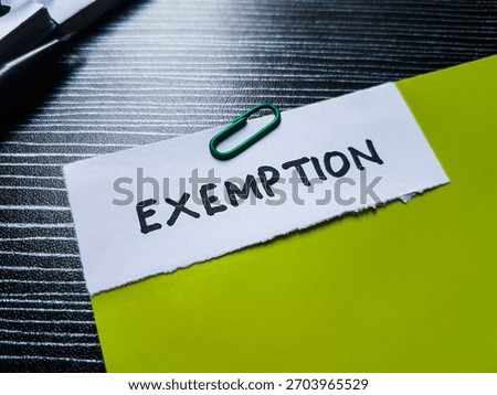 Exemption writting on table background.