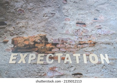 The expectations word on the wall. Business Concept image. Expectation Prediction Hope Strategy Planning Concept.