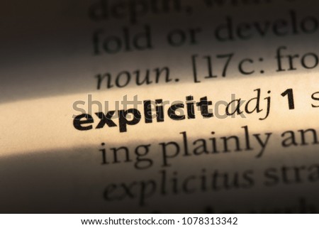 explicit word in a dictionary. explicit concept