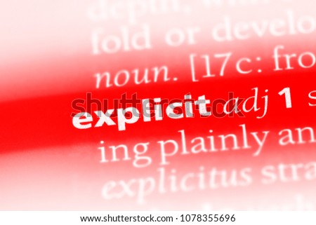 explicit word in a dictionary. explicit concept