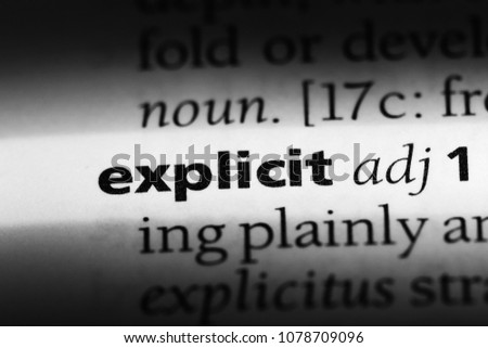 explicit word in a dictionary. explicit concept