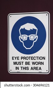 Eye protection must be worn in this area - Shutterstock ID 304696121