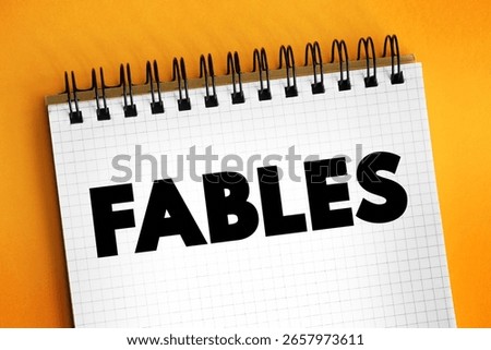 Fables text concept on notepad for presentations and reports