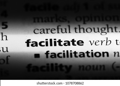 Facilitate Word In A Dictionary. Facilitate Concept