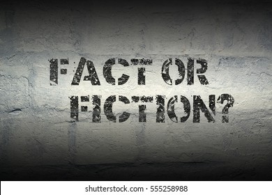 Fact Or Fiction Question Stencil Print On The Grunge White Brick Wall