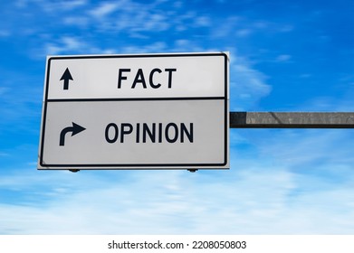 Fact versus opinion road sign. - Shutterstock ID 2208050803