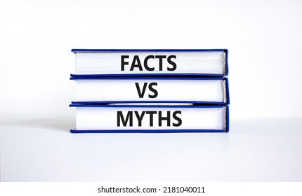 Facts vs myths symbol. Concept words Facts vs myths on books on a beautiful white table white background. Business, finacial and facts vs myths concept. Copy space. - Shutterstock ID 2181040011