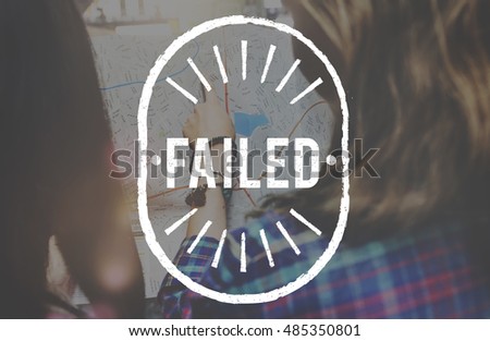 Failed Break Down Fiasco Failure Failure Concept