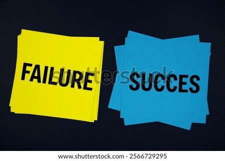 Failure vs Succes text message on stick note on black background