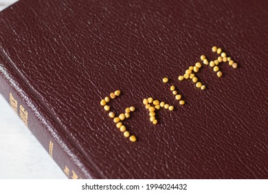 Faith Like Mustard Seed Holy Bible Book Concept. Trust God And Jesus Christ. Be Faithful. The Gospel Of Matthew 17:20, A Parable Of Seed Growing, Christian Growth And Hope.