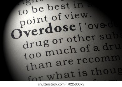 Fake Dictionary, Dictionary Definition Of The Word Overdose. Including Key Descriptive Words.