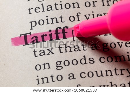 Fake Dictionary, Dictionary definition of the word tariff. including key descriptive words. [[stock_photo]] © 