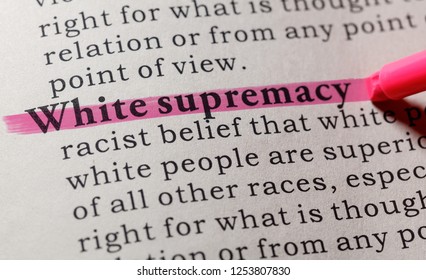 Fake Dictionary, Dictionary Definition Of The Word White Supremacy. Including Key Descriptive Words.