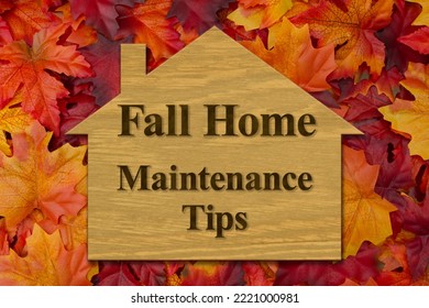 Fall Home Maintenance Tips House Sign With Red And Orange Fall Leaves