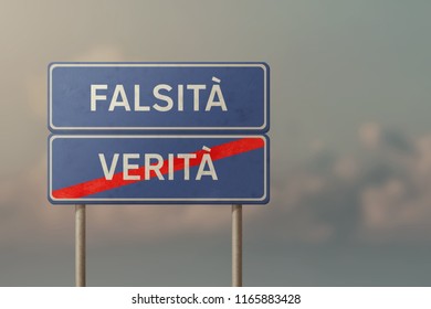 false and truth - blue traffic sign with inscriptions in italian