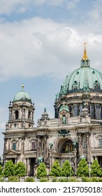 Famous Central Unter Den Linden Street, Berlin Cathedral (Berliner Dom) In Historical And Business Downtown Of Berlin, Germany, At Summer Sunny Day And Blue Sky