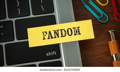 Fandom sticky note image for engaging content. Suitable for pop culture, entertainment, and community-focused blogs exploring fan communities and events.