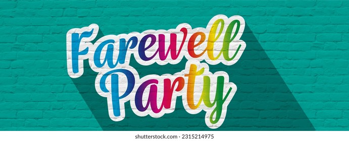 Farewell party on bricks background