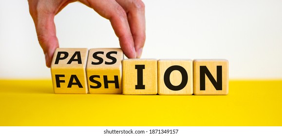 Fashion with passion symbol. Male hand turns cubes and changes the word 'fashion' to 'passion'. Beautiful yellow table, white background. Business and fashion with passion concept. Copy space. - Shutterstock ID 1871349157
