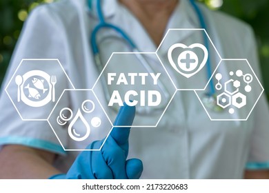 Fatty Acid, Fish Oil, Healthy Fat, Natural Oil, Omega Acids. Medicine, Health, Nutrition And Science Concept. Doctor Using Virtual Touchscreen Clicks Fatty Acid Inscription.