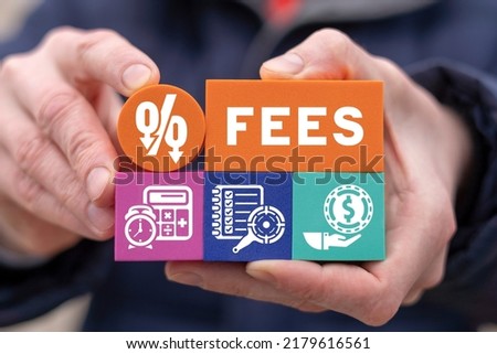 Fees business, finance, banking concept. No commission, zero commission, low payment percentage. No hidden fees. Commissions and taxes.